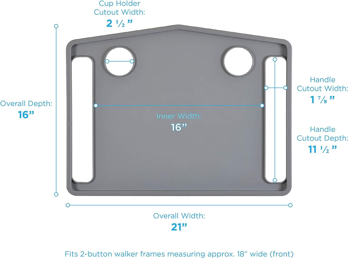 Walker tray dimension diagram showing gray tray with two cup holder cutouts, handle slots, and labeled measurements